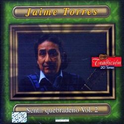 Jaime Torres "Sentir Quebradeño"